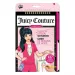 Make It Real: Juicy Couture Modedesigner-Heft