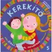 Móra: J. Kovács Judit - Kerekítő 5. – Spiele im Schoß, Reime mit herunterladbarem Audiomaterial