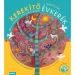 Móra: J. Kovács Judit - Kerekítő Évkerék - überarbeitete Ausgabe mit Reimen und Liederbuch